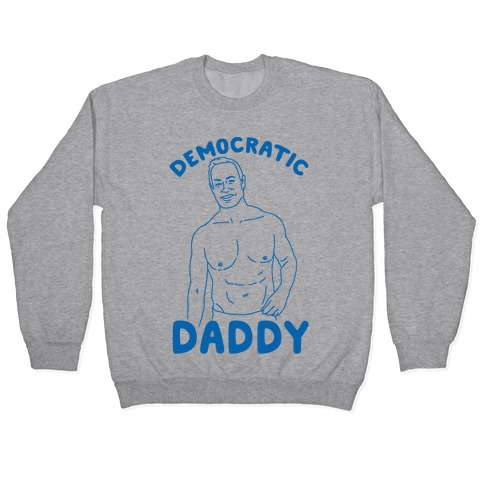 Democratic Daddy Pullover