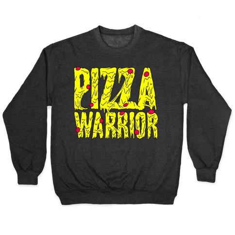 Pizza Warrior Pullover