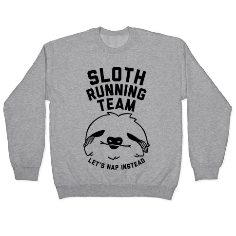 Sloth Running Team Pullover