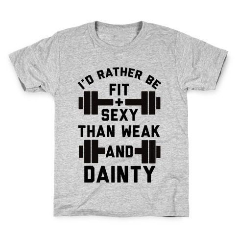 Fit and Sexy Kids T-Shirt