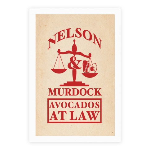 Nelson & Murdock Avocados At Law Poster