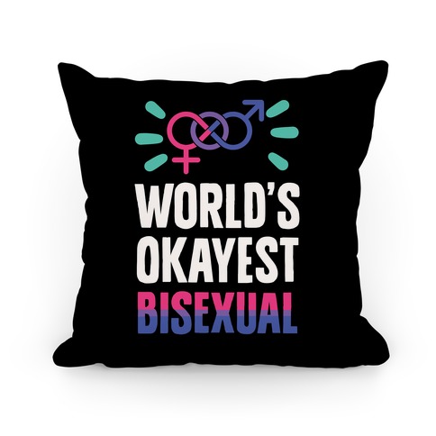 World's Okayest Bisexual Pillow