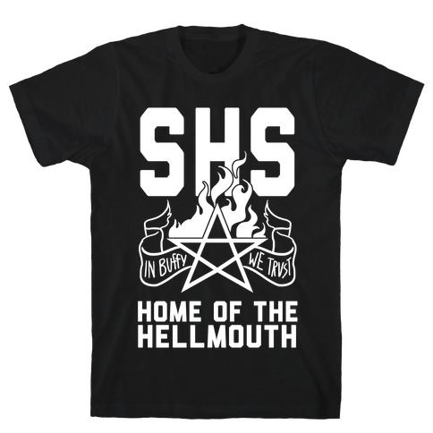 Home of the Hellmouth T-Shirt