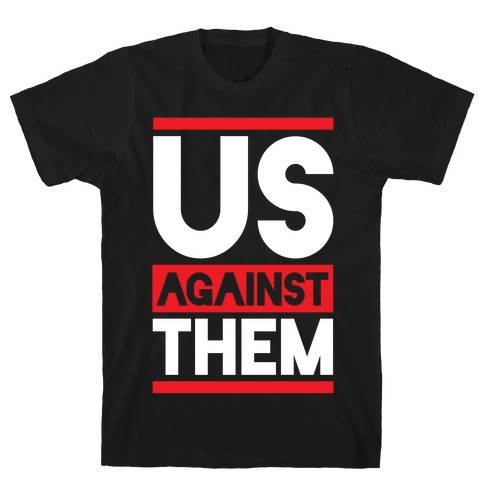 us against the world shirt