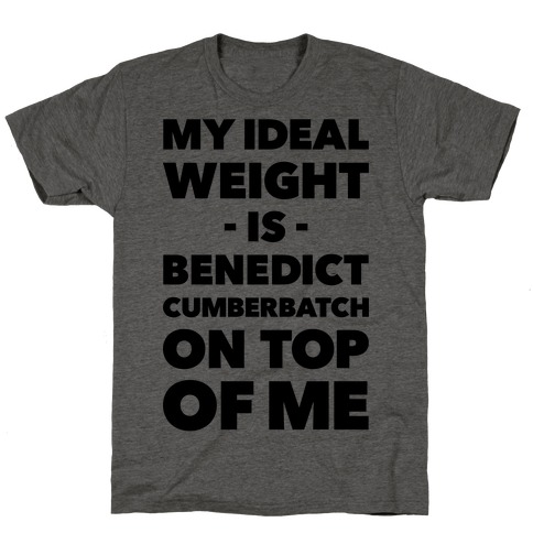 Ideal Weight T-Shirt