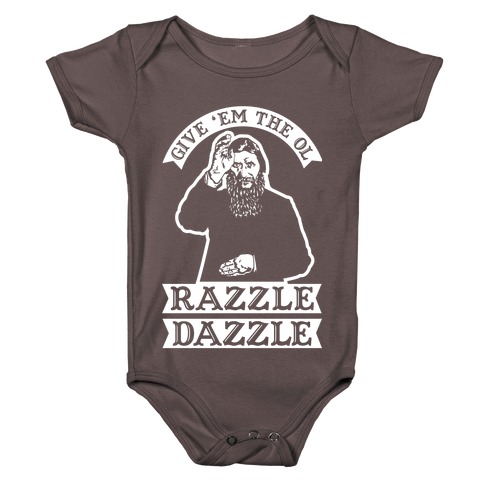 Give 'Em the Ol Razzle Dazzle Rasputin Baby One-Piece