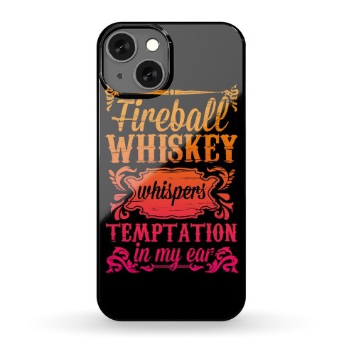 Whiskey Whispers Temptation In My Ear Phone Case