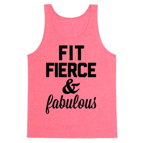 Fit Fierce & Fabulous Tank Top | LookHUMAN