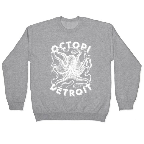 Octopi Detroit Pullover