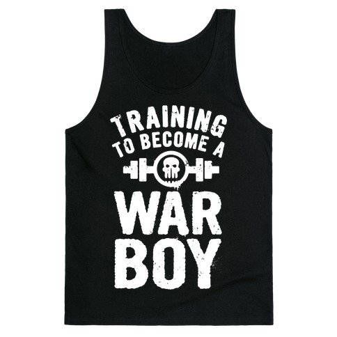 Training to Become a War Boy Tank Top