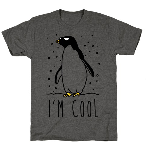 I'm Cool Penguin T-Shirt