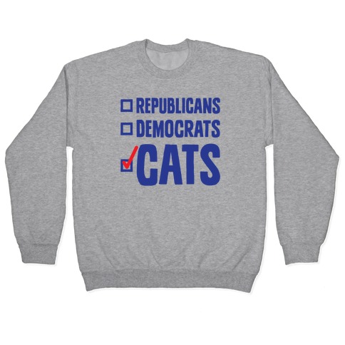 Republicans Democrats Cats Pullover