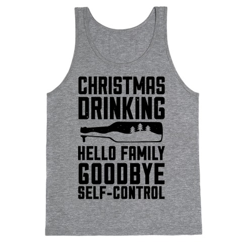 Christmas Drinking Goodbye Self-Control Tank Top