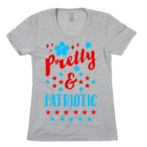 Pretty and Patriotic Womens T-Shirt