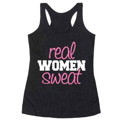 Real Women Sweat Racerback Tank Top