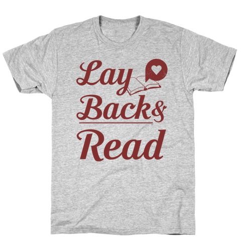 Lay Back And Read T-Shirt