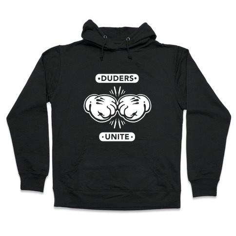 Duders Unite Hooded Sweatshirt