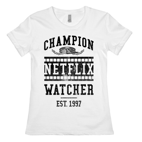 Champion Netflix Watcher Womens T-Shirt