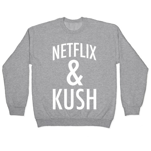 Netflix & Kush Pullover