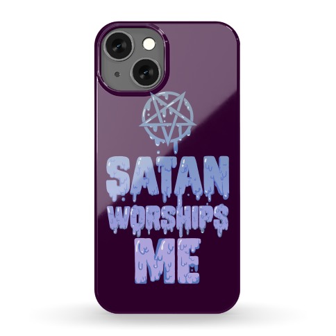 Satan Worships Me Phone Case