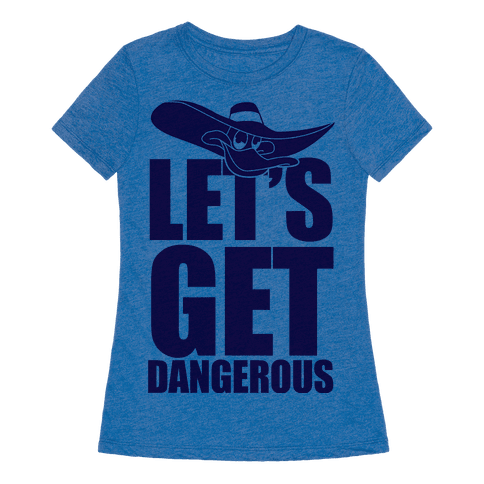 let's get dangerous shirt