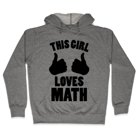 This Girl Loves Math Hooded Sweatshirt