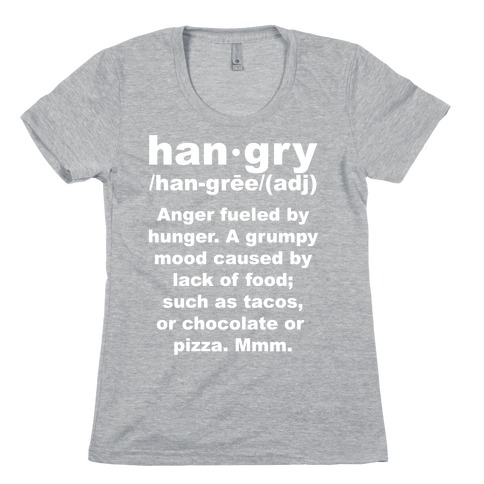 Hangry Definition Womens T-Shirt