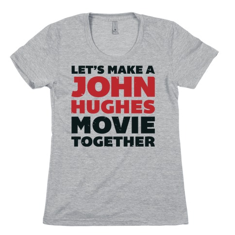 John Hughes Movie Womens T-Shirt