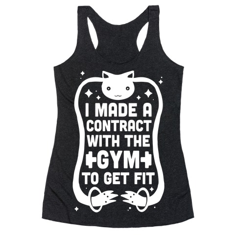 I Made A Contract With The Gym To Get Fit Racerback Tank Top