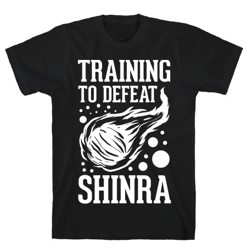 Training to Destroy Shinra T-Shirt