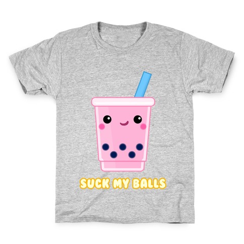 Suck My Balls Kids T-Shirt