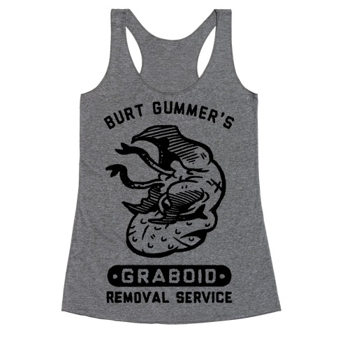 Burt Gummer's Graboid Removal Service Racerback Tank Top