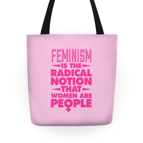 Feminism: A Radical Notion Tote