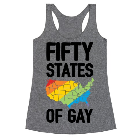 Fifty States Of Gay Racerback Tank Top