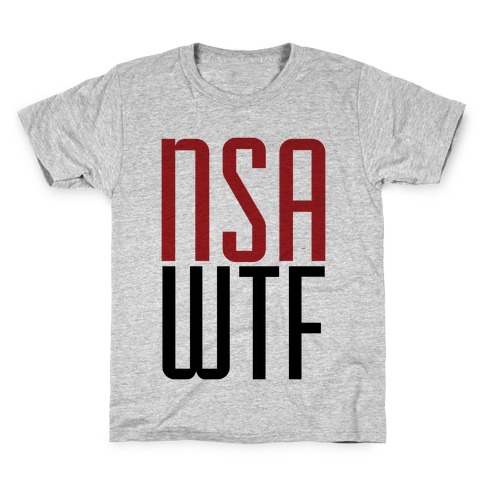 NSA WTF Kids T-Shirt