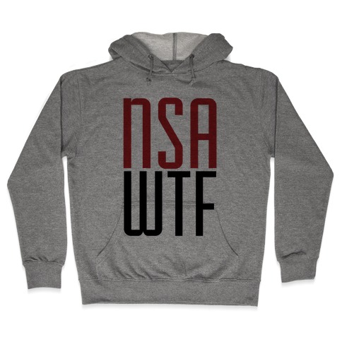 NSA WTF Hooded Sweatshirt