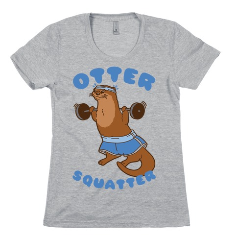 Otter Squatter Womens T-Shirt