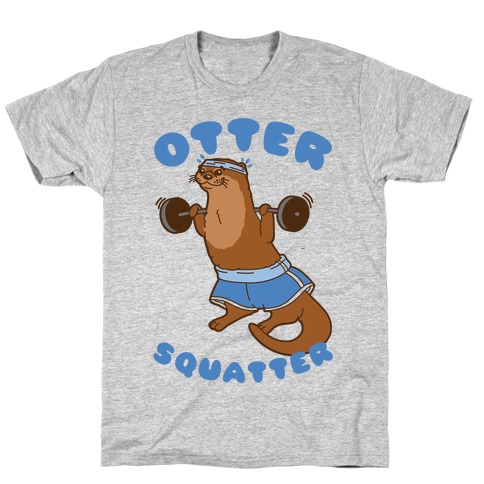 Otter Squatter T-Shirt