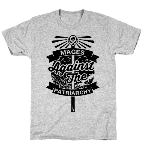Mages Against The Patriarchy T-Shirt