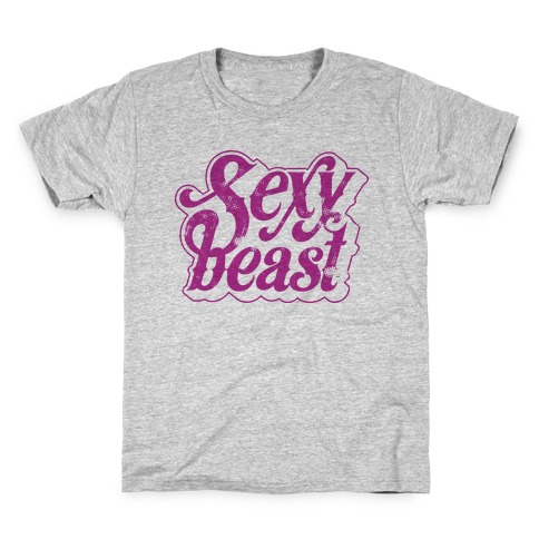 Sexy Beast Kids T-Shirt