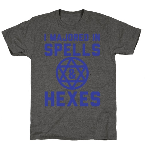 I Majored In Spells And Hexes! T-Shirt