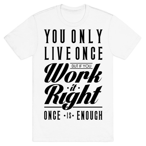 Work It Right T-Shirt