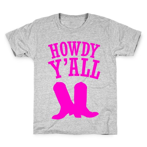 Howdy Y'all Kids T-Shirt
