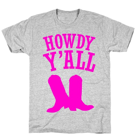 Howdy Y'all T-Shirt