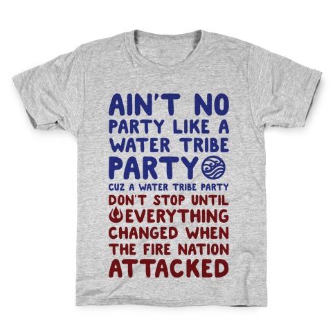 Ain't No Party Like A Water Tribe Party Kids T-Shirt
