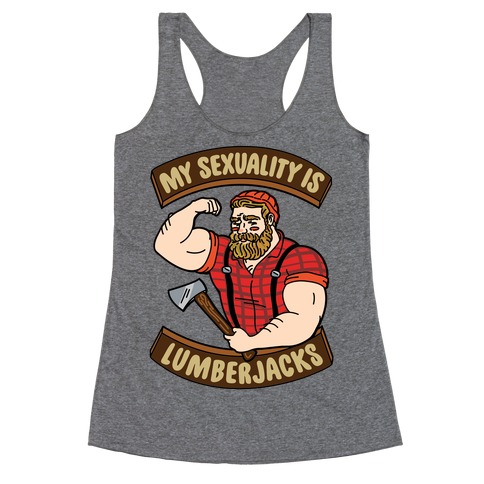 My Sexuality Is Lumberjacks Racerback Tank Top
