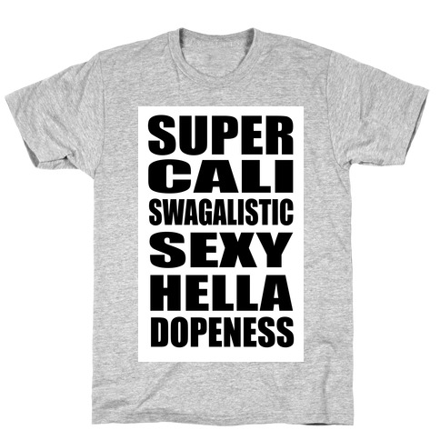 Super Dope T-Shirt