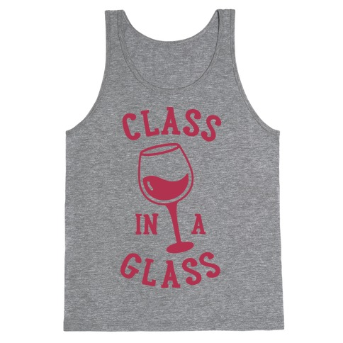 Class In A Glass Tank Top