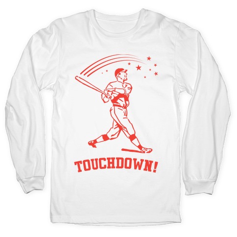 Touchdown Funny T Shirt Funny Baseball T-shirt Funny Ironic 