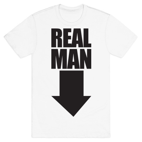 Real Man (Workaholics Edition) T-Shirt